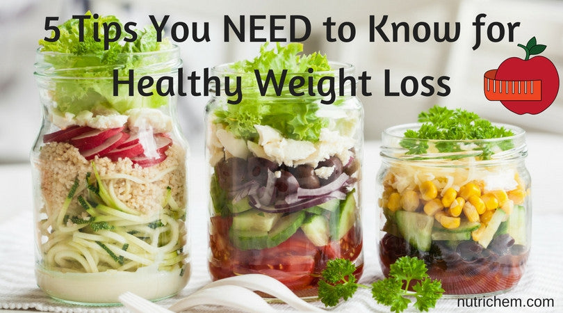 5 Things You NEED to Know for Healthy Weight Loss