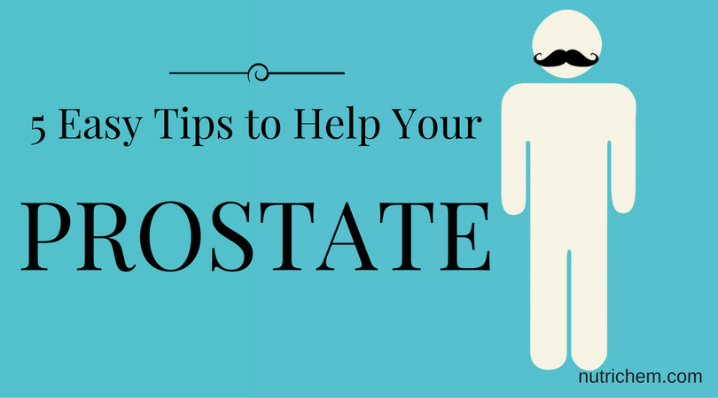 5 Easy Tips to Help Your Prostate