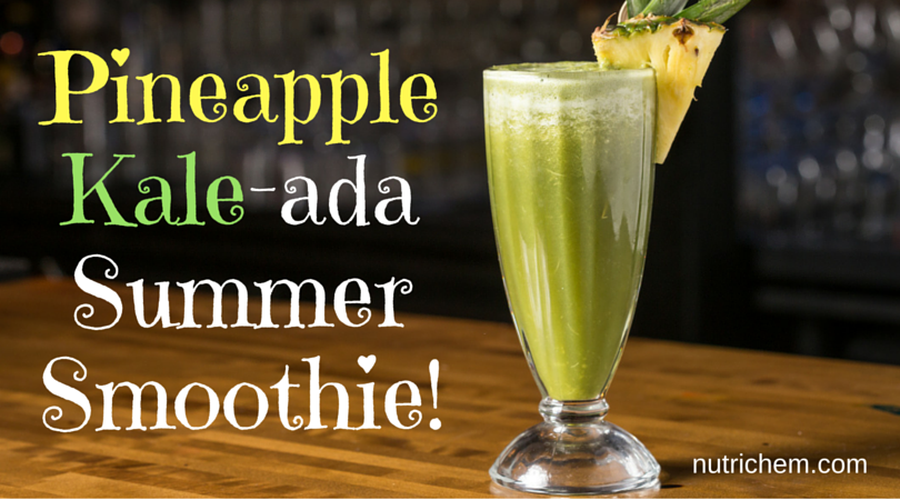 Pineapple Kale-ada Summer Smoothie
