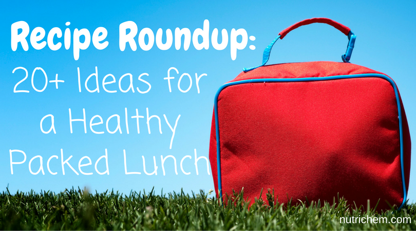 Recipe Roundup: 20+ Ideas for a Healthy Packed Lunch