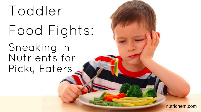 Toddler Food Fights: Sneaking in Nutrients for Picky Eaters